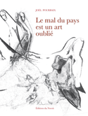 Mal du pays est un art oublié (Le)